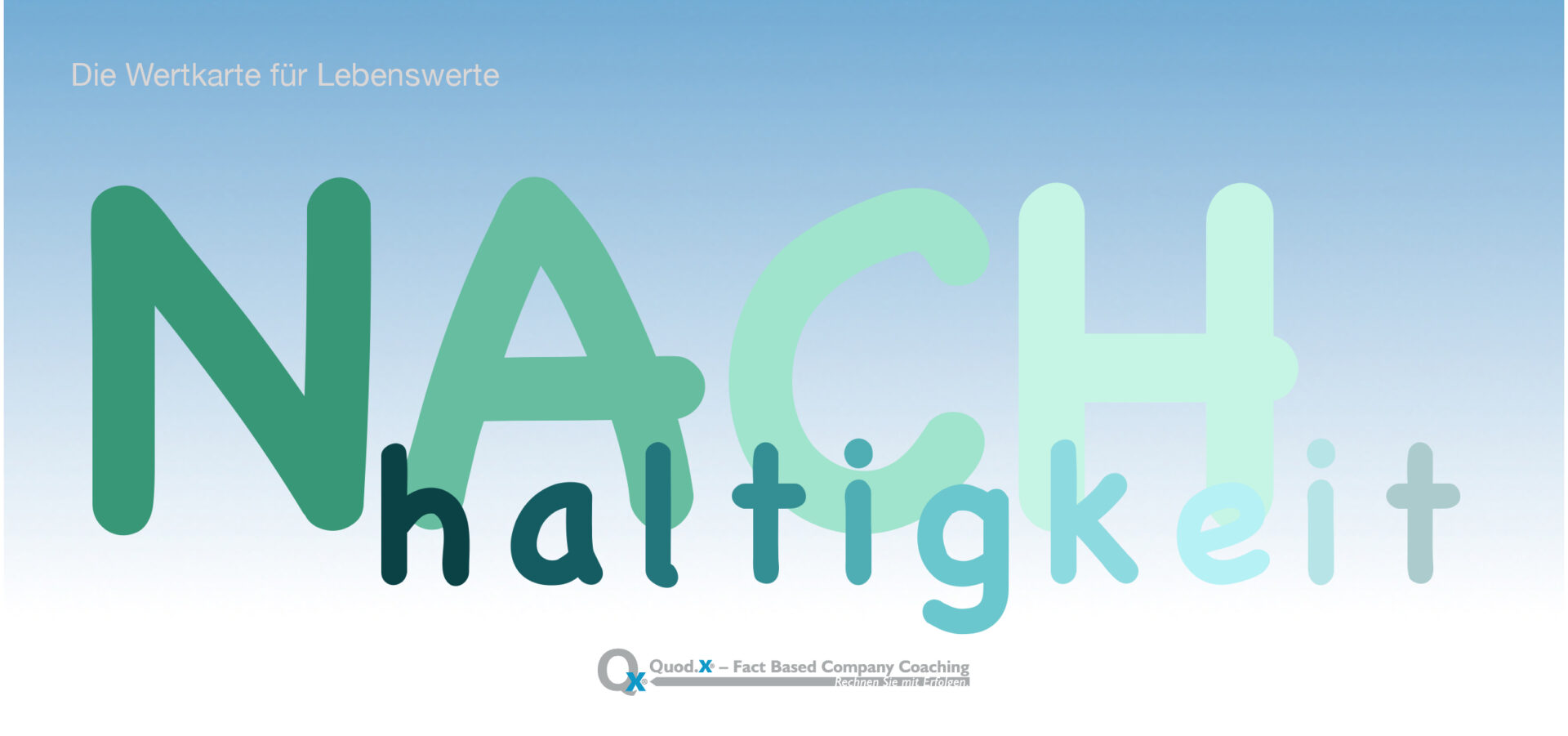 Draufklicken – herunterladen – ausdrucken – … und sich oder jemand Anderem damit den Wert von Nachhaltigkeit in Erinnerung rufen.